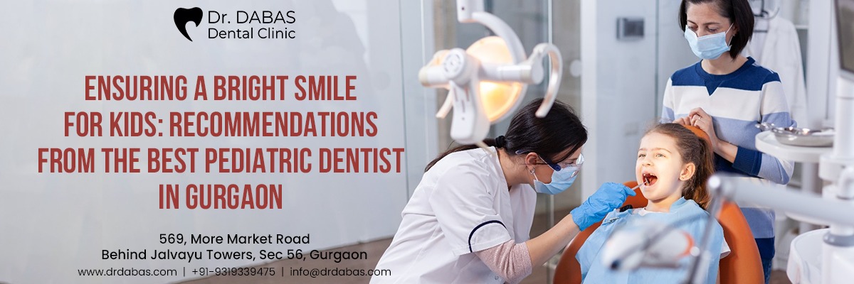 Best Pediatric Dentist In Gurgaon